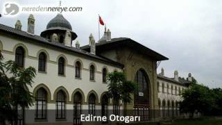 Edirne Otogarı | neredennereye.com