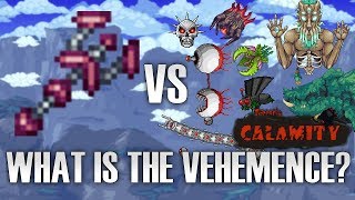 What is the Vehemence? - Terraria Calamity Mod Showcase