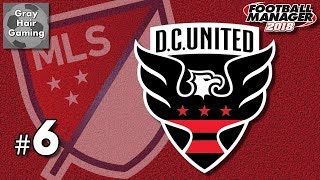 FM18 - DC United - MLS Scheduling, Re-Signing Our Players, Cup Game - EP6 - Football Manager MLS