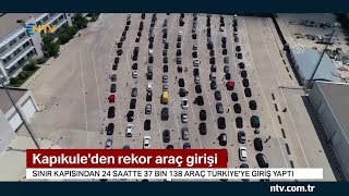 Kapıkule sınır kapısında rekor kırıldı