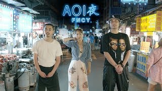 FNCY - AOI夜(Prod. : G.RINA)  　ZEN-LA-ROCK / G.RINA / 鎮座DOPENESS