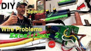 Pulling apart the Excalibur 2 Wiring Problems Fix Yourself with Tim Davies The Money Pot ??
