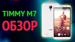 Timmy M7 - Обзор недорогого Смартфона