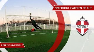 Spécifique Gardien Reprise Hivernale Goalkeeper Training