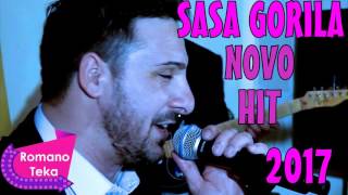 SASA GORILA & BUJANOVACKA ZVEZDE  - ja bez tebe nisam ja - 2017 hit