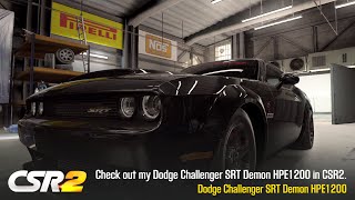 【CSR2】Challenger SRT Demon HPE1200, shift & tune for 7.243