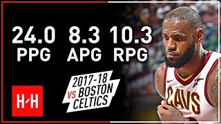 LeBron James Full Highlights vs Boston Celtics from 2017-18 NBA Regular Season! LeBROSTON!