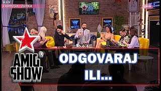 Odgovaraj ili... - Ami G Show S12 - E23
