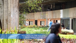 Violência na UnB assusta comunidade acadêmica