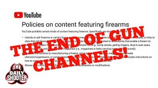 It's The End of Firearms Channels on YouTube
