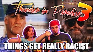 Thunder in Paradise 3: Things Get REALLY Racist (Movie Nights) (ft. @Phelan Porteous)